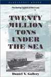 Twenty Million Tons under the Sea