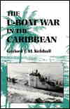 U-Boat War in the Caribbean, The